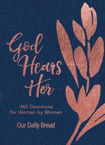 Cover image for God Hears Her: 365 Devotions for Women by Women