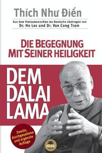 Cover image for Die Begegnung Mit Seiner Heiligkeit, Dem Dalai Lama