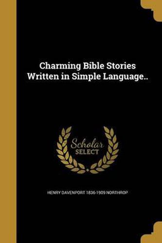 Charming Bible Stories Written in Simple Language..