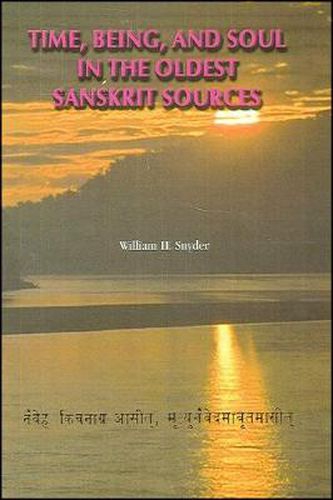 Cover image for Time, Being, and Soul in the Oldest Sanskrit Sources