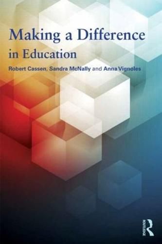 Cover image for Making a Difference in Education: What the evidence says