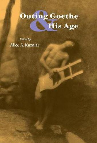 Cover image for Outing Goethe & His Age