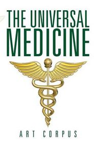 Cover image for The Universal Medicine