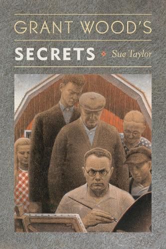 Cover image for Grant Wood's Secrets