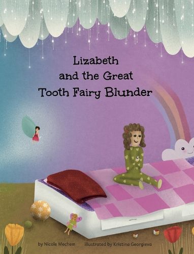 Cover image for Lizabeth and the Great Tooth Fairy Blunder