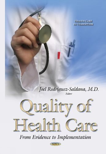 Cover image for Quality of Health Care: From Evidence to Implementation