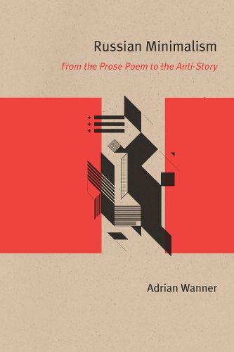 Cover image for Russian Minimalism: From the Prose Poem to the Anti-Story