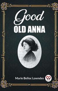 Cover image for Good Old Anna (Edition2023)