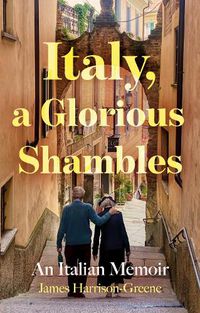 Cover image for Italy, a Glorious Shambles