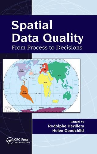 Cover image for Spatial Data Quality: From Process to Decisions