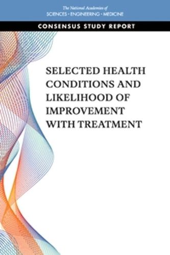 Cover image for Selected Health Conditions and Likelihood of Improvement with Treatment