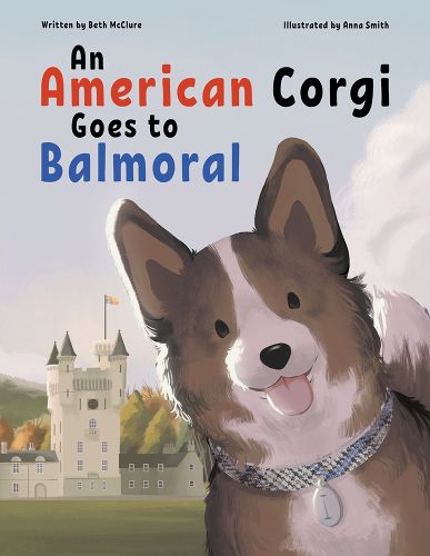 Cover image for An American Corgi Goes to Balmoral