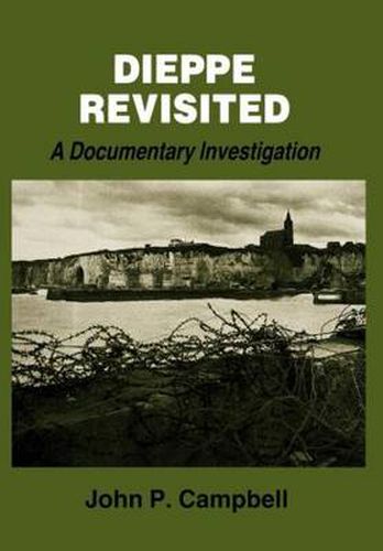 Cover image for Dieppe Revisited: A Documentary Investigation