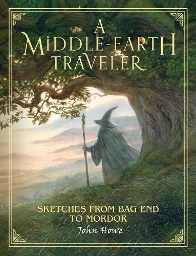 Cover image for A Middle-Earth Traveler: Sketches from Bag End to Mordor