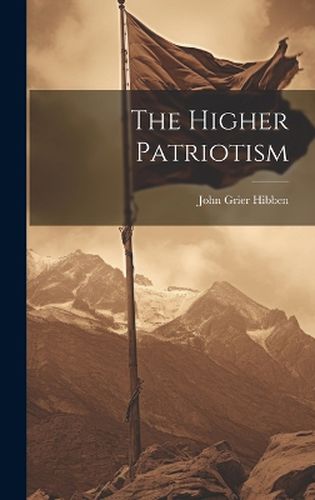 Cover image for The Higher Patriotism