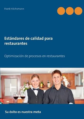 Cover image for Estandares de calidad para restaurantes: Optimizacion de procesos en restaurantes