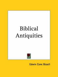 Cover image for Biblical Antiquities (1888)