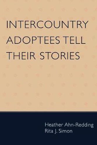 Cover image for Intercountry Adoptees Tell Their Stories