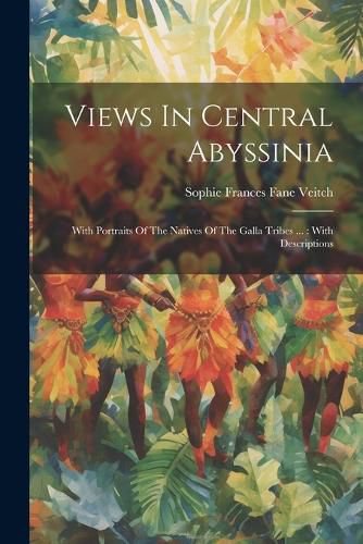 Views In Central Abyssinia