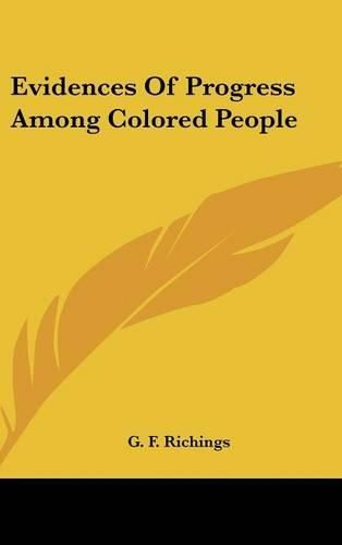 Cover image for Evidences of Progress Among Colored People