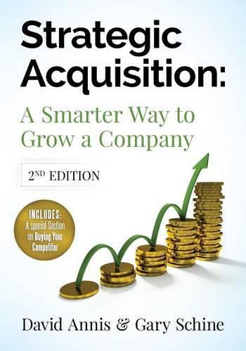 Cover image for Strategic Acquisition: A Smarter Way to Grow Your Company