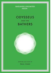 Cover image for Paul Chan: Odysseus and the Bathers