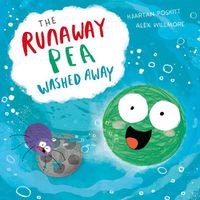 Cover image for The Runaway Pea Washed Away