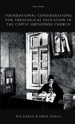 Cover image for Foundational Considerations for Theological Education in the Coptic Orthodox Church