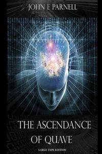 Cover image for The Ascendance of Quave - Large Type Edition