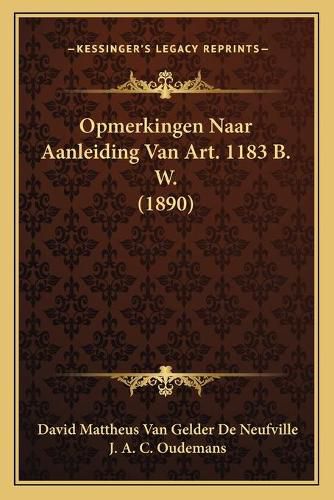 Opmerkingen Naar Aanleiding Van Art. 1183 B. W. (1890)