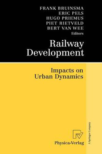 Cover image for Railway Development: Impacts on Urban Dynamics