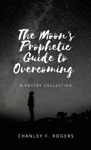 Cover image for The Moon's Prophetic Guide to Overcoming