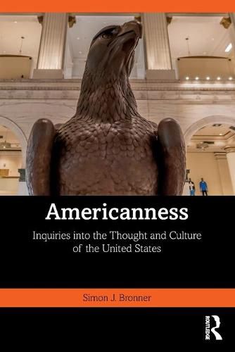 Cover image for Americanness: Inquiries into the Thought and Culture of the United States
