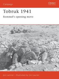 Cover image for Tobruk 1941: Rommel's opening move