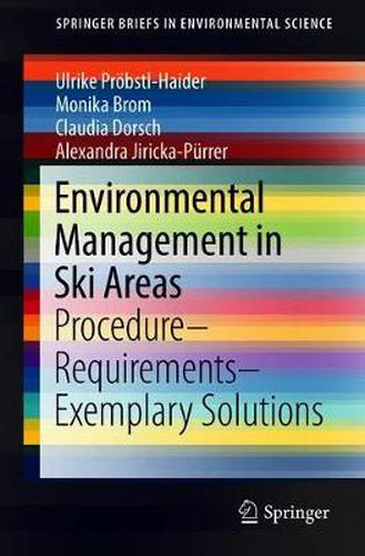 Cover image for Environmental Management in Ski Areas: Procedure-Requirements-Exemplary Solutions