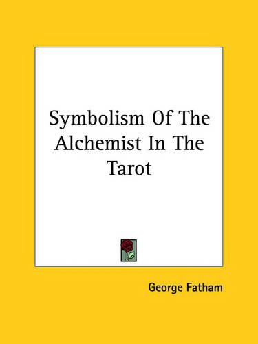 Symbolism of the Alchemist in the Tarot