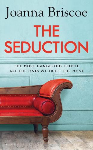 Cover image for The Seduction: An addictive new story of desire and obsession