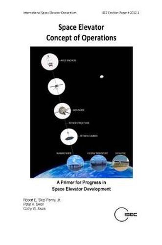 Space Elevator Concept of Operations