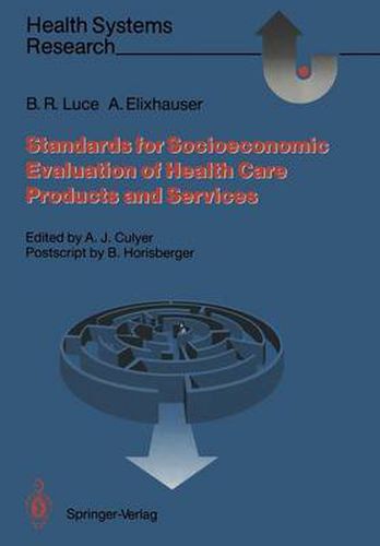 Cover image for Standards for the Socioeconomic Evaluation of Health Care Services