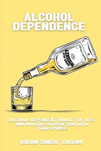 Cover image for Alcohol-dependent quality of life and marital satisfaction with your spouse