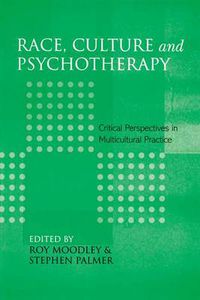 Cover image for Race, Culture and Psychotherapy: Critical perspectives in multicultural practice