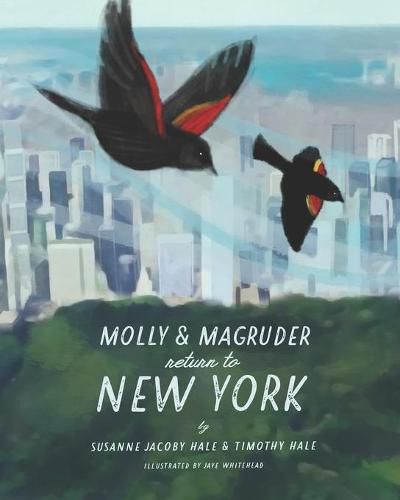 Cover image for Molly and Magruder Return to New York: A Book About Returning to New York City During a Pandemic
