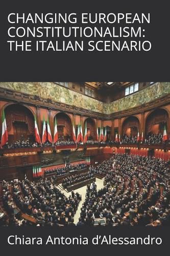 Cover image for Changing European Constitutionalism: The Italian Scenario