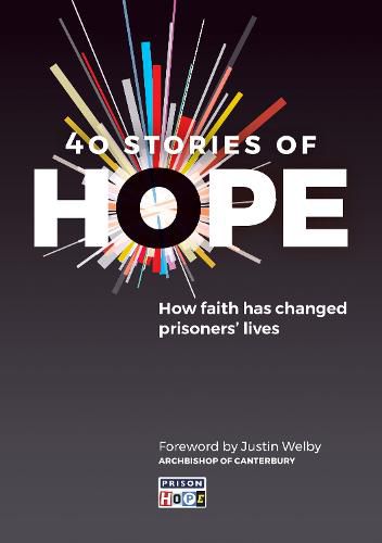 Cover image for 40 Stories of Hope: How faith has changed prisoners' lives