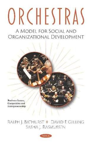 Orchestras: A Model for Social and Organizational Development