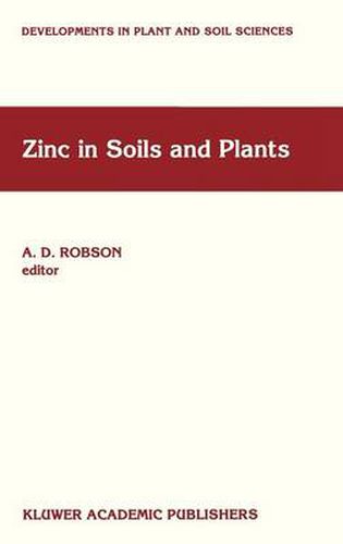 Zinc in Soils and Plants: Proceedings of the International Symposium on 'Zinc in Soils and Plants' held at The University of Western Australia, 27-28 September, 1993