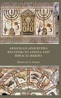 Cover image for Armenian Apocrypha Relating to Angels and Biblical Heroes