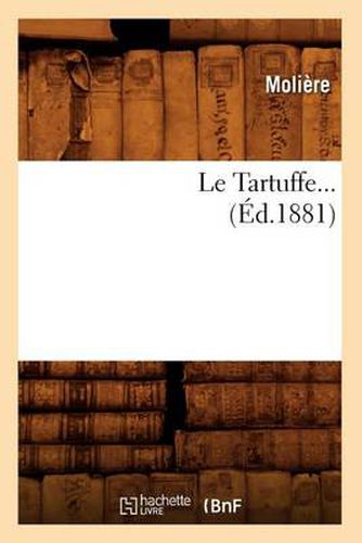 Le Tartuffe (Ed.1881)