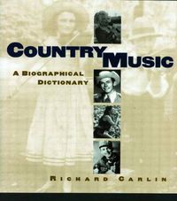 Cover image for Country Music: A Biographical Dictionary