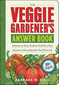 Cover image for Veggie Gardener's Answer Book